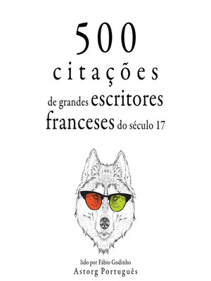 cover image of 500 citações de grandes escritores franceses do século 17